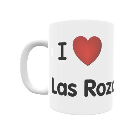 Taza - I ❤ Las Rozas Regalo original y funcional. Taza personalizada de tu localidad.