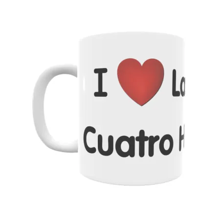 Taza - I ❤ Las Cuatro Higueras Regalo original y funcional. Taza personalizada de tu localidad.