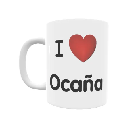 Taza - I ❤ Ocaña Regalo original y funcional. Taza personalizada de tu localidad.