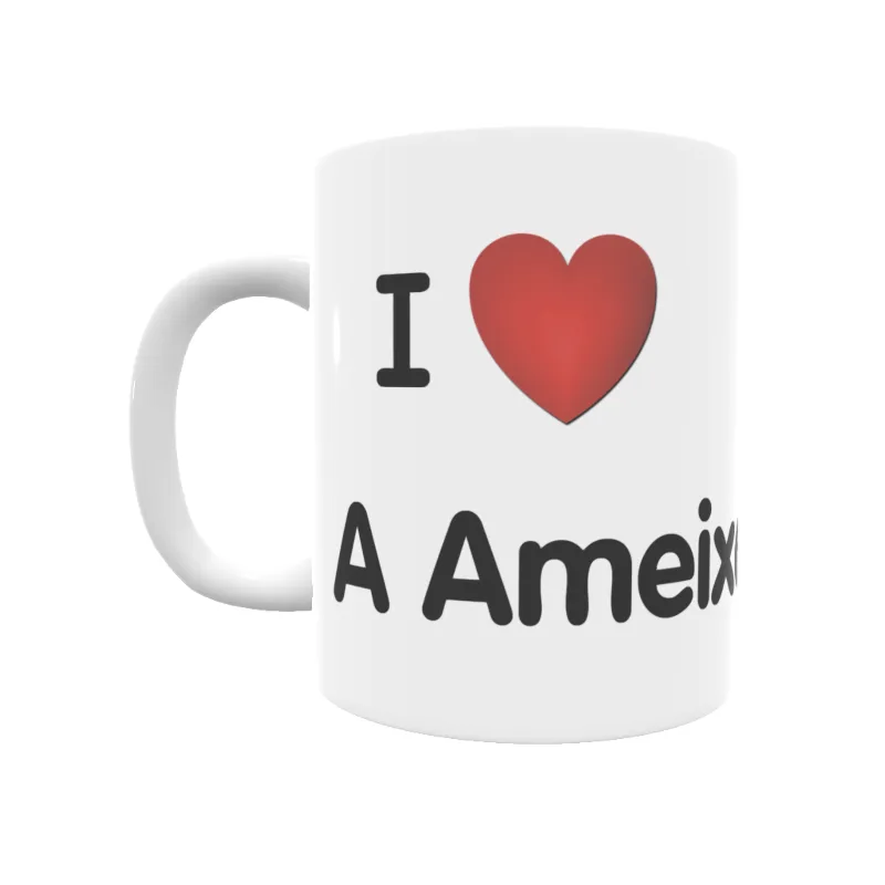 Taza - I ❤ A Ameixenda