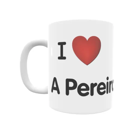 Taza - I ❤ A Pereira Regalo original y funcional. Taza personalizada de tu localidad.