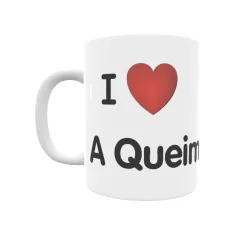 Taza - I ❤ A Queimada Regalo original y funcional. Taza personalizada de tu localidad.