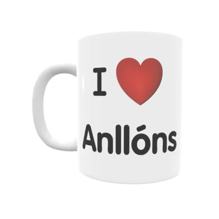 Taza - I ❤ Anllóns Regalo original y funcional. Taza personalizada de tu localidad.