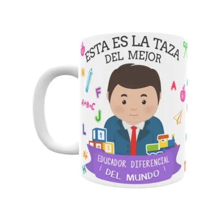 Taza personalizada con tu dedicatoria para EL mejor EDUCADOR DIFERENCIAL