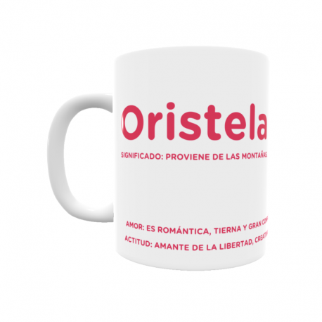 Taza con el significado del nombre Oristela