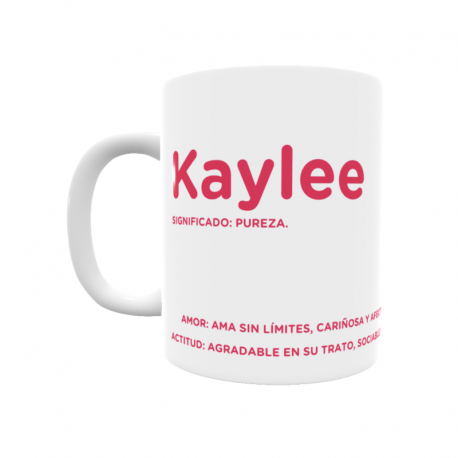Taza - Kaylee