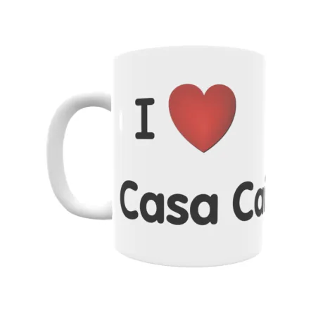 Taza - I ❤ Casa Cañete Regalo original y funcional. Taza personalizada de tu localidad.