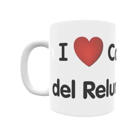 Taza - I ❤ Casas del Relumbrar Regalo original y funcional. Taza personalizada de tu localidad.