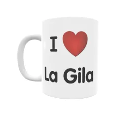 Taza - I ❤ La Gila Regalo original y funcional. Taza personalizada de tu localidad.