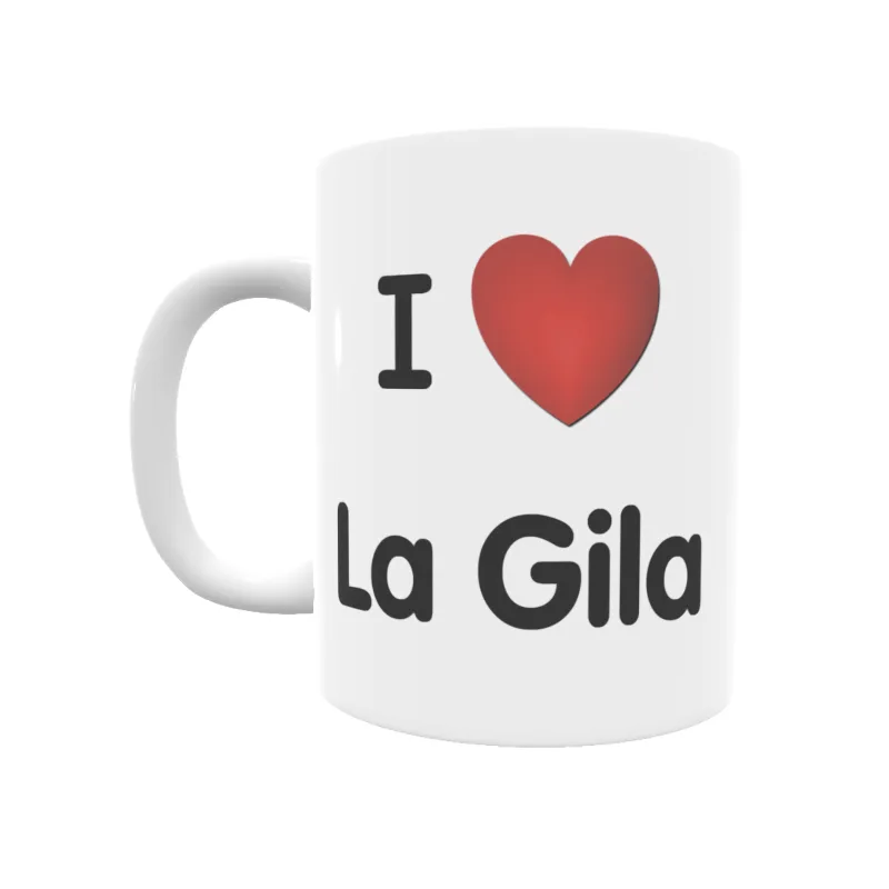 Taza - I ❤ La Gila