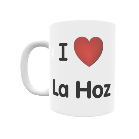 Taza - I ❤ La Hoz Regalo original y funcional. Taza personalizada de tu localidad.