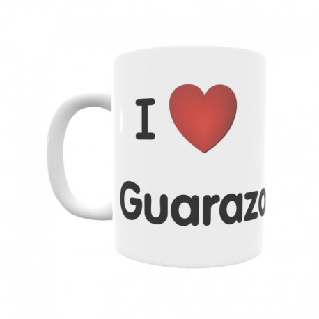 Taza - I ❤ Guarazoca