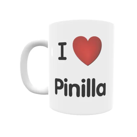 Taza - I ❤ Pinilla Regalo original y funcional. Taza personalizada de tu localidad.