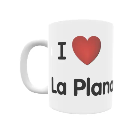 Taza - I ❤ La Plana Regalo original y funcional. Taza personalizada de tu localidad.