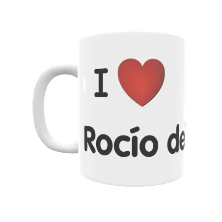 Taza - I ❤ Rocío del Mar Regalo original y funcional. Taza personalizada de tu localidad.