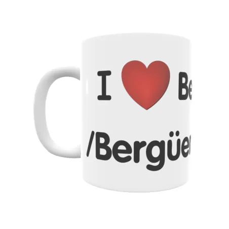 Taza - I ❤ Bergonda/Bergüenda Regalo original y funcional. Taza personalizada de tu localidad.