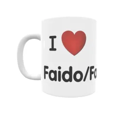 Taza - I ❤ Faido/Faidu Regalo original y funcional. Taza personalizada de tu localidad.