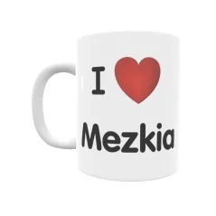 Taza - I ❤ Mezkia Regalo original y funcional. Taza personalizada de tu localidad.