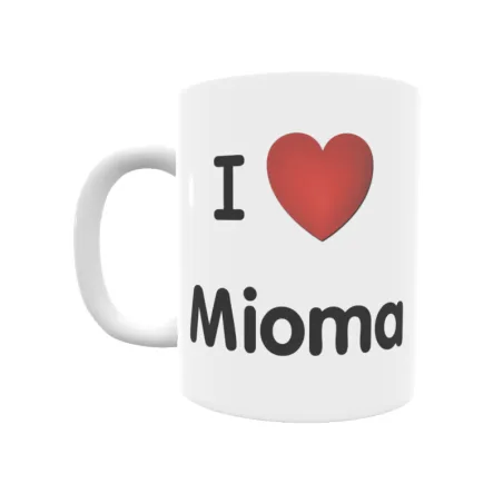 Taza - I ❤ Mioma Regalo original y funcional. Taza personalizada de tu localidad.