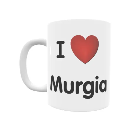 Taza - I ❤ Murgia Regalo original y funcional. Taza personalizada de tu localidad.