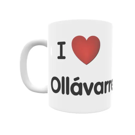 Taza - I ❤ Ollávarre/Olabarri Regalo original y funcional. Taza personalizada de tu localidad.