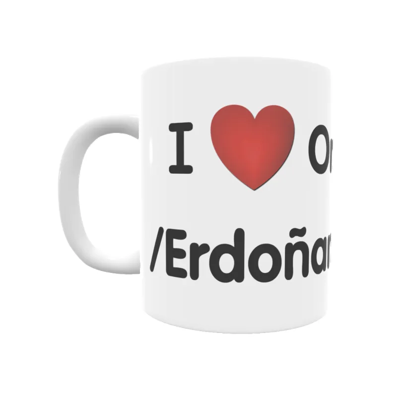 Taza - I ❤ Ordoñana/Erdoñana