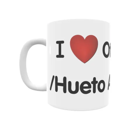 Taza - I ❤ Otogoien/Hueto Arriba Regalo original y funcional. Taza personalizada de tu localidad.