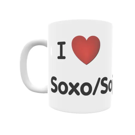 Taza - I ❤ Soxo/Sojo Regalo original y funcional. Taza personalizada de tu localidad.