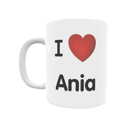 Taza - I ❤ Ania Regalo original y funcional. Taza personalizada de tu localidad.