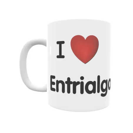 Taza - I ❤ Entrialgo Regalo original y funcional. Taza personalizada de tu localidad.