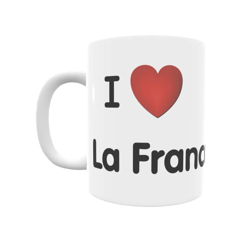 Taza - I ❤ La Franca