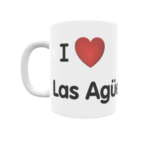 Taza - I ❤ Las Agüeras Regalo original y funcional. Taza personalizada de tu localidad.