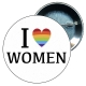 Chapa 58 mm I love women - Gay - Bandera Gay - Orgullo gay - Pride