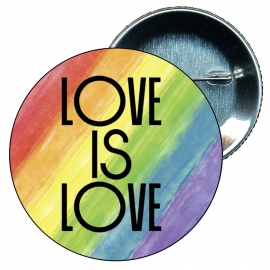 Chapa 58 mm love is love - Gay - Bandera Gay - Orgullo gay - Pride