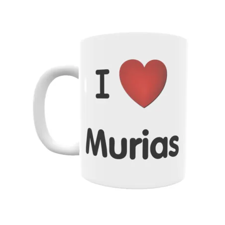 Taza - I ❤ Murias Regalo original y funcional. Taza personalizada de tu localidad.