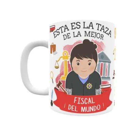 Taza personalizada con tu dedicatoria para LA mejor FISCAL