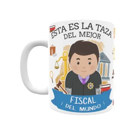 Taza personalizada con tu dedicatoria para EL mejor FISCAL