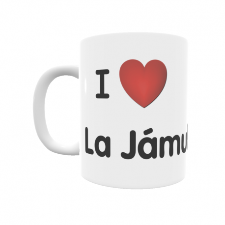 Taza - I ❤ La Jámula