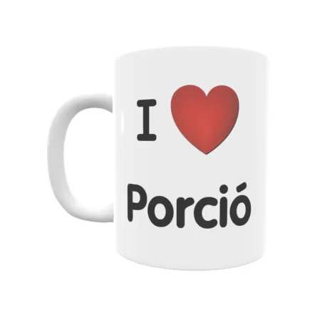 Taza - I ❤ Porció Regalo original y funcional. Taza personalizada de tu localidad.