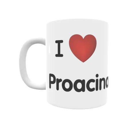 Taza - I ❤ Proacina Regalo original y funcional. Taza personalizada de tu localidad.