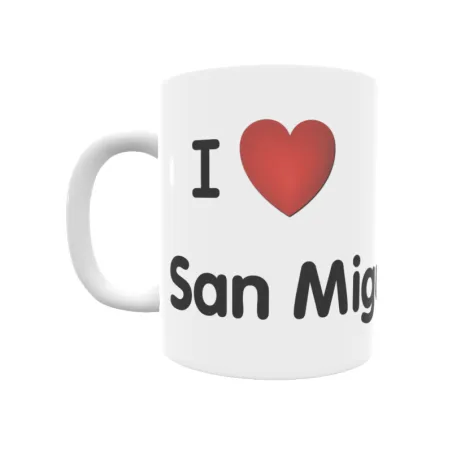 Taza - I ❤ San Miguel Regalo original y funcional. Taza personalizada de tu localidad.