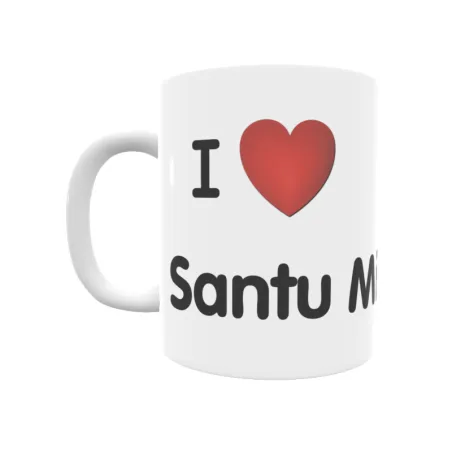 Taza - I ❤ Santu Miano Regalo original y funcional. Taza personalizada de tu localidad.