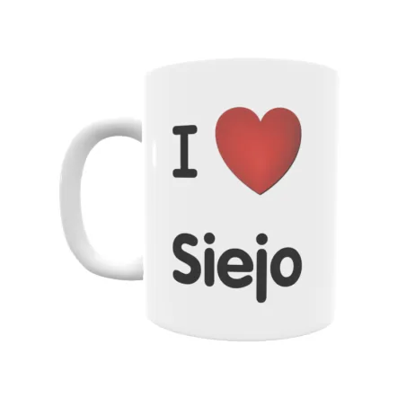 Taza - I ❤ Siejo Regalo original y funcional. Taza personalizada de tu localidad.