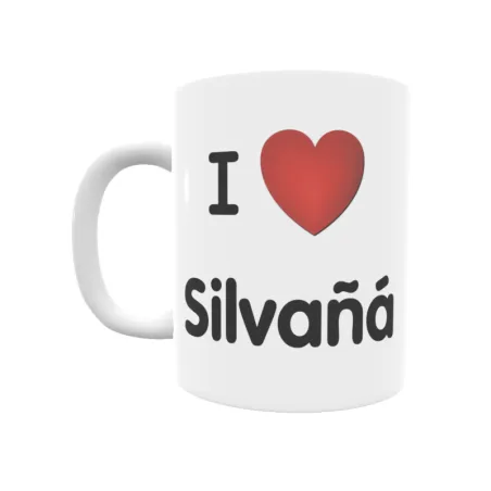 Taza - I ❤ Silvañá Regalo original y funcional. Taza personalizada de tu localidad.