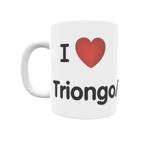 Taza - I ❤ Triongo/Triongu Regalo original y funcional. Taza personalizada de tu localidad.