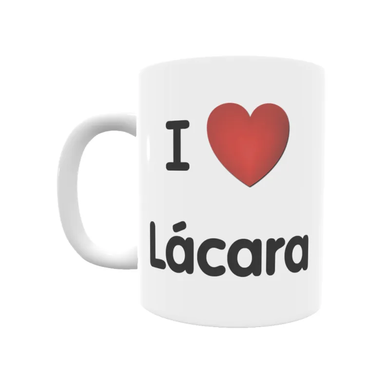 Taza - I ❤ Lácara