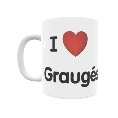 Taza - I ❤ Graugés Regalo original y funcional. Taza personalizada de tu localidad.