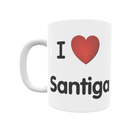 Taza - I ❤ Santiga Regalo original y funcional. Taza personalizada de tu localidad.