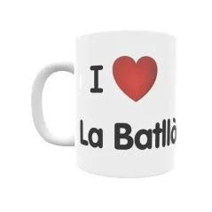 Taza - I ❤ La Batllòria Regalo original y funcional. Taza personalizada de tu localidad.