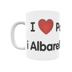 Taza - I ❤ Porquerisses i Albarells Regalo original y funcional. Taza personalizada de tu localidad.